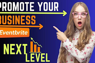 promoting and marketing your eventbrite, conference, events to increase attendee