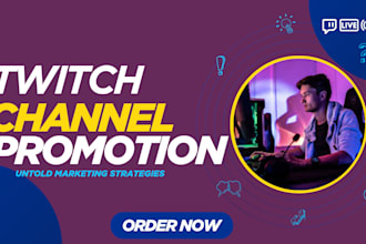 grow your twitch channel organically to gain followers, viewers and subscribers