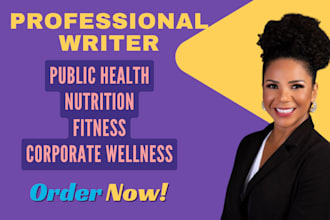 assist on public health, nutrition, fitness and corporate wellness