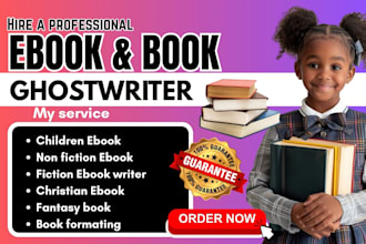 ghostwrite children books, do illustrations, story books, biography writer