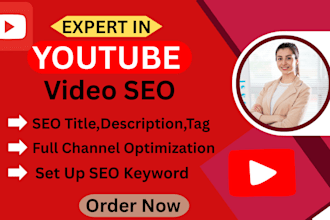 be best youtube video SEO expert and channel growth manager