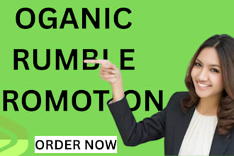 deliver fast, organic promotion for your rumble videos and channel to boost