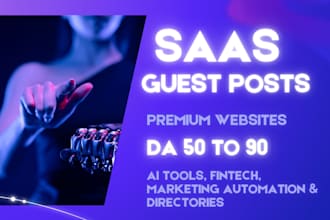 build saas and ai backlinks via guest posts on premium saas and ai tools blogs