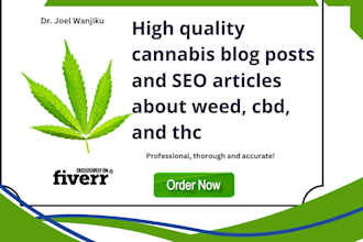 write high quality cannabis blog posts and SEO articles about weed, cbd, and thc