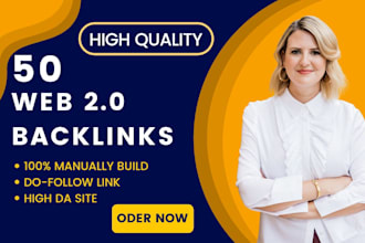 make 50 HQ web 2 0 backlinks to rank your website instant google indexing