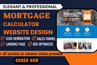 build exclusive mortgage website, landing page to generate home loan leads,