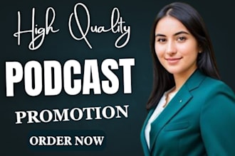 do podcast promotion on high podcast network to real audience