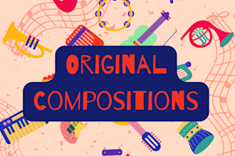 make you an original composition