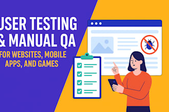 user testing QA website review mobile app game tester manual bug report shopify