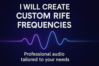 create custom rife audio frequencies for healing and energy balance