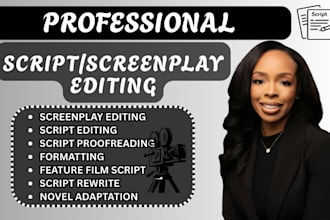 edit and proofread movie script screenplay, book synopsis, novel adaptation
