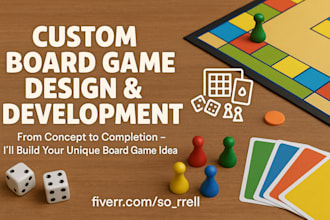 develop board game for you, design board game, board game design, board game