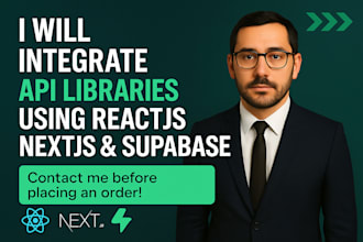 integrate API libraries using reactjs, nextjs and supabase