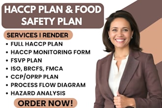 develop a complete haccp plan, food safety plan, haccp procedures, and an fsvp p