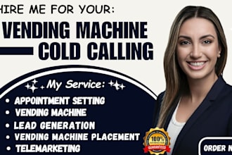 cold calling vending machines, real estate cold calling, vending machine locator