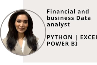 do financial or business data analysis using python, excel