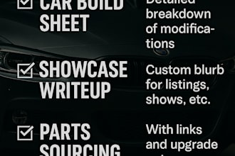 create a car build sheet and showcase writeup for your modifications