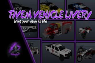design custom livery for sport cars, police cars, ems cars for your fivem server