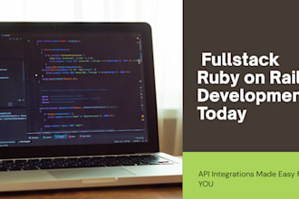 do fullstack ruby on rails development and API integrations