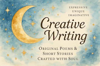 write unique, heartfelt poems and short stories that captivate