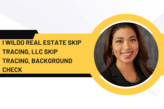 do real estate skip tracing, llc skip tracing, background check