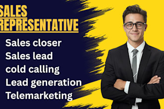 be your online sales representative, sales closer lead generation expert