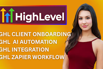 gohighlevel ai automation ghl integration ghl zapier ghl client onboarding