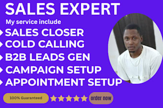 be your sales closer, lead generator, and appointment setter
