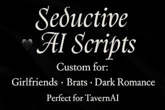 custom seductive ai girlfriend script