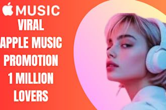 do superfast itunes music promotion, apple music promotion and grow audience