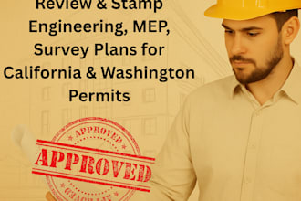 review, stamp engineering, mep, survey plans for california, washington permit