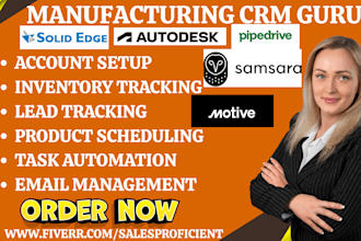 setup manufacturing CRM motive solid edge samsara autodesk netsuite pipedrive