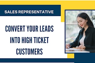 be your  sales representative sales closer sales expert b2b sales rep