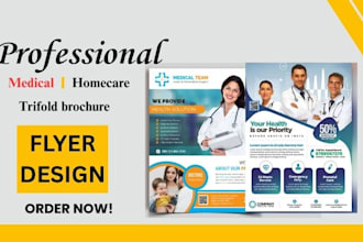 design medical flyer, healthcare, homecare flyer, trifold brochure and marketing