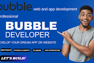 be your expert bubble io developer for mvp saas and web apps
