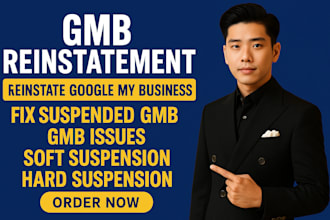 do gmb reinstatement, reinstate google my business, fix suspended and gmb issues