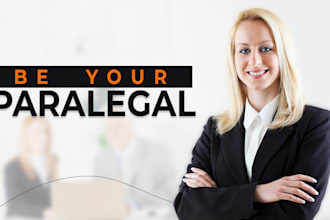 be your paralegal and lawyer