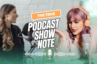 write your podcast show notes in 24 hours