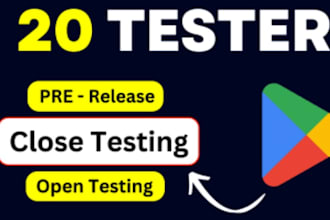 provide 12 testers or 20 testers for google play closed testing for 14 days