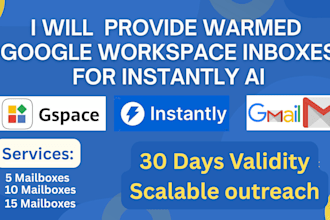 provide warmed google workspace inboxes for instantly ai