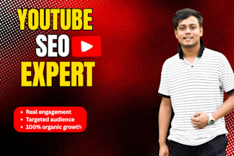 be your youtube channel manager and SEO expert