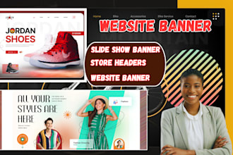 design a stunning website banner, slideshow for shopify store, and ad banner