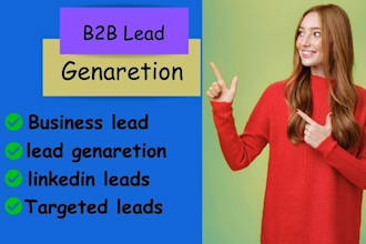 do  lead generation, targeted leads, linkedin leads and prospect email lists