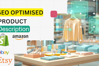 write SEO product descriptions for shopify, amazon, ebay, etsy