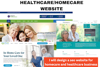 design home care website, assisted living, medical, dental, health care website