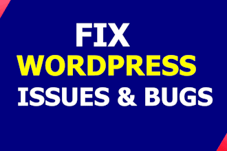 fix wordpress issues, fix wordpress error, wordpress bug fix