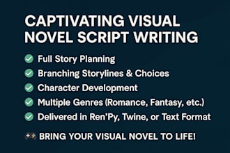 craft a captivating visual novel script with full story planning