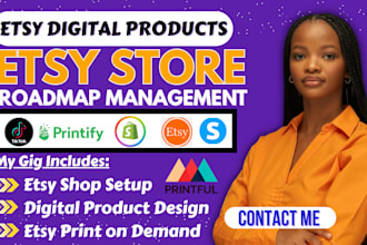 build etsy digital products store, roadmap manage digital product