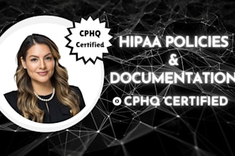 draft hipaa compliance documents, policy and procedure docs for your firm