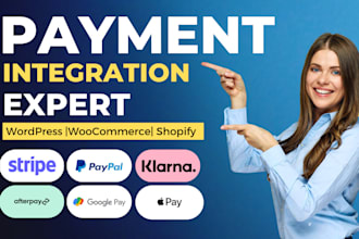 integrate a payment gateway like klarna, afterpay, stripe, googlepay, applepay